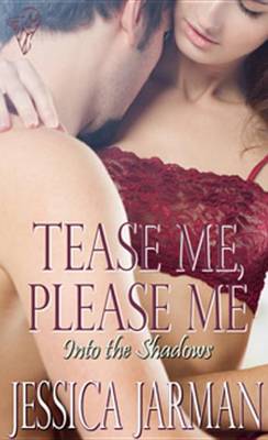 Book cover for Tease Me, Please Me
