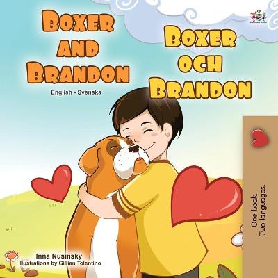Book cover for Boxer and Brandon (English Swedish Bilingual Book for Kids)