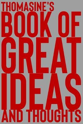 Cover of Thomasine's Book of Great Ideas and Thoughts