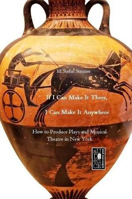 Book cover for If I Can Make It There, I Can Make It Anywhere