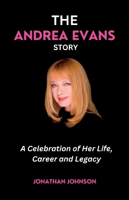 Book cover for The Andrea Evans Story