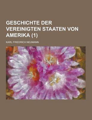 Book cover for Geschichte Der Vereinigten Staaten Von Amerika (1)