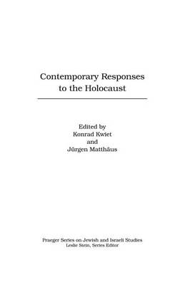 Book cover for Contemporary Responses to the Holocaust