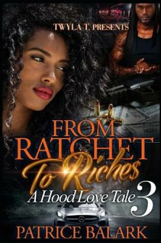 Cover of From Ratchet To Riches 3