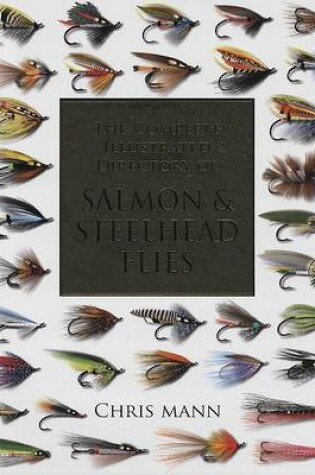Cover of The Complete Illustrated Directory of Salmon & Steelhead Flies