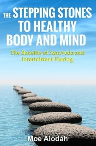 Cover of The Stepping Stones to Healthy Body and Mind