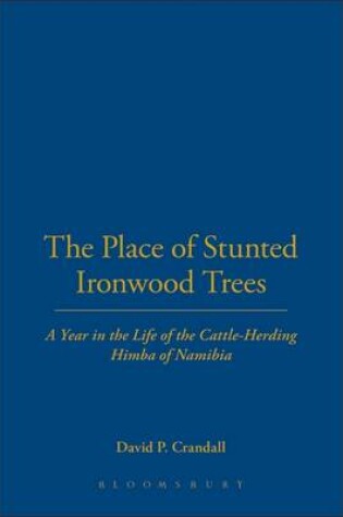 Cover of The Place of Stunted Ironwood Trees