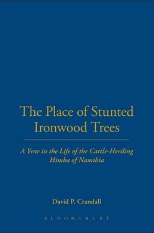 The Place of Stunted Ironwood Trees