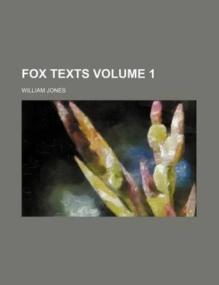 Book cover for Fox Texts Volume 1