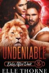 Book cover for Undeniable