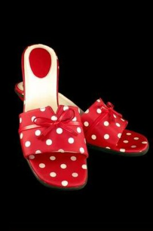 Cover of Red and White Polka Dot Shoes Journal