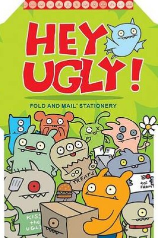 Cover of Hey Ugly Fold & Mail Stationery