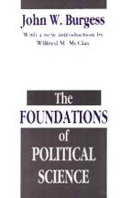 Book cover for The Foundations of Political Science