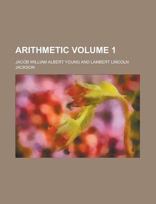 Book cover for Arithmetic Volume 1