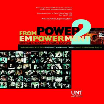 Book cover for From Power 2 Empowerment: Critical Literacy In Visual Culture