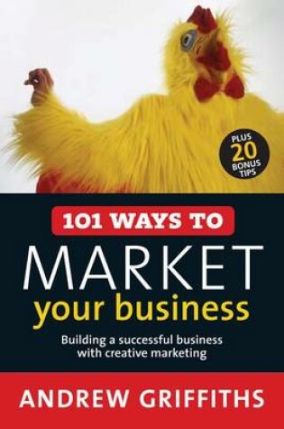 Cover of 101 Ways to Market Your Business