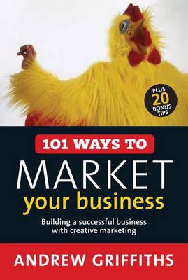 Book cover for 101 Ways to Market Your Business