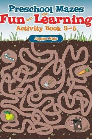 Cover of Preschool Mazes for Fun and Learning