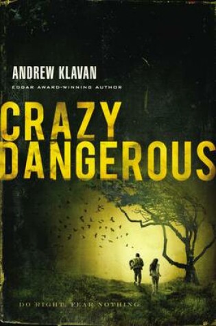 Cover of Crazy Dangerous