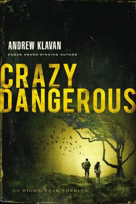 Book cover for Crazy Dangerous