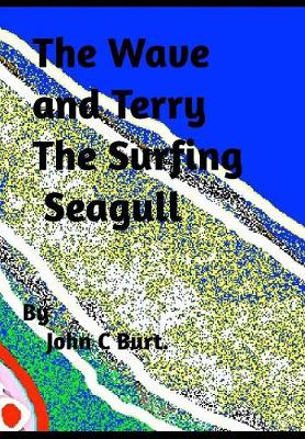 Book cover for The Wave and Terry The Surfing Seagull.