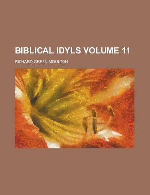 Book cover for Biblical Idyls Volume 11