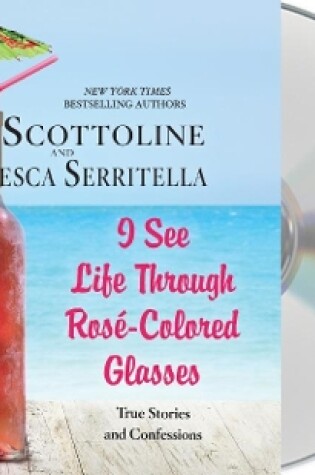 Cover of I See Life Through Ros�-Colored Glasses