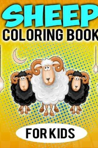 Cover of Sheep Coloring Book For Kids