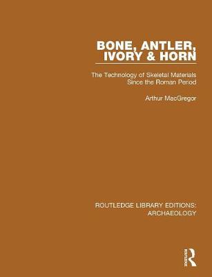 Book cover for Bone, Antler, Ivory and Horn