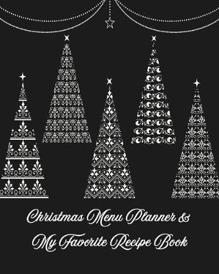 Book cover for Christmas Menu Planner & Recipe Book