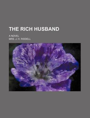 Book cover for The Rich Husband; A Novel