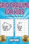 Book cover for Easy drawing books for kids age 6 (Learn to draw - Cartoons)