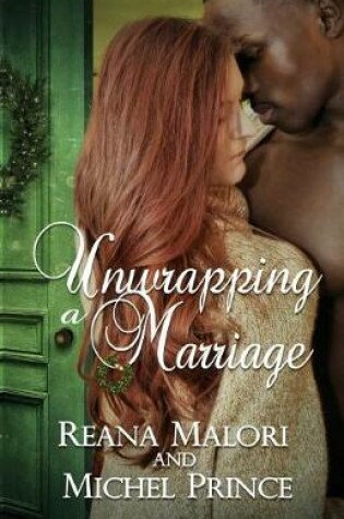 Cover of Unwrapping a Marriage