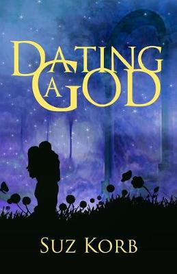 Cover of Dating a God