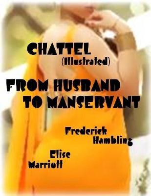 Book cover for Chattel - From Husband to Manservant