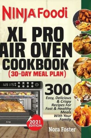 Cover of Ninja Foodi XL Pro Air Oven Cookbook