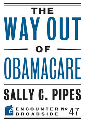 Book cover for The Way Out of Obamacare