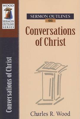 Book cover for Sermon Outlines on Conversations of Christ