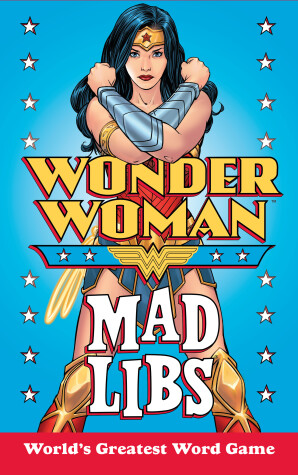 Cover of Wonder Woman Mad Libs