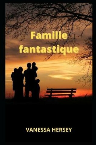 Cover of Famille fantastique