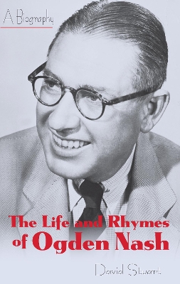 Book cover for The Life and Rhymes of Ogden Nash