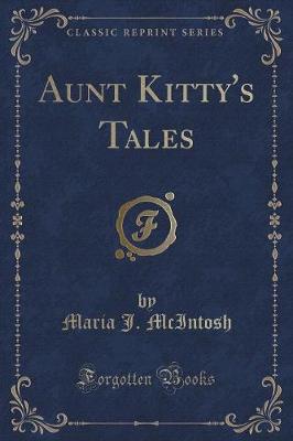 Book cover for Aunt Kitty's Tales (Classic Reprint)