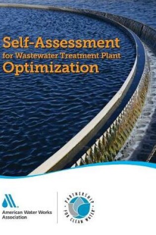 Cover of Self-Assessment for Wastewater Treatment Plant Optimization