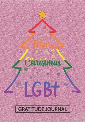 Book cover for Merry Christmas LGBT - Gratitude Journal