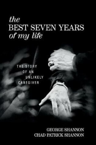 Cover of The Best Seven Years of My Life