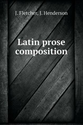 Cover of Latin prose composition