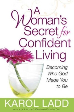 Cover of A Woman's Secret for Confident Living