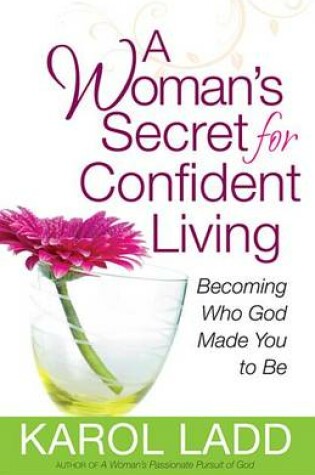 Cover of A Woman's Secret for Confident Living