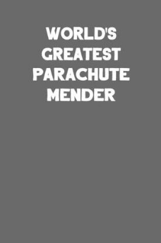 Cover of World's Greatest Parachute Mender