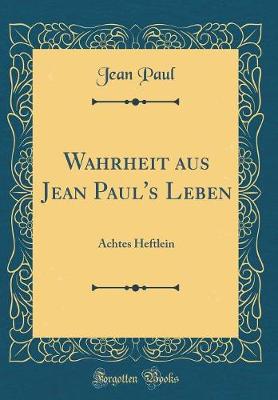Book cover for Wahrheit Aus Jean Paul's Leben